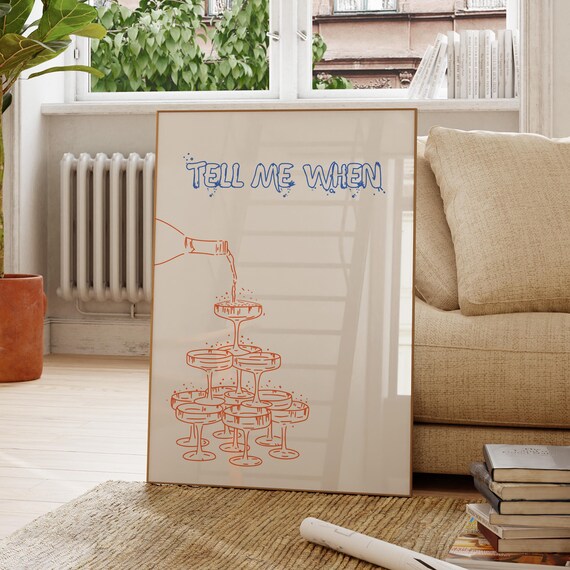 Tell Me When Champagne Tower Playful Line Art Party Bar Cart Poster