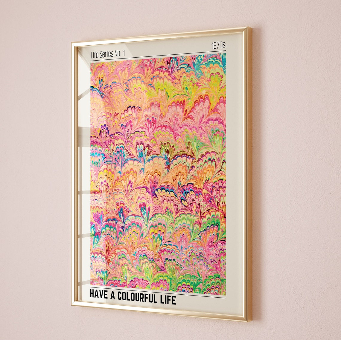 Have A Colourful Life 1970s Marbled Retro Psychedelic Poster