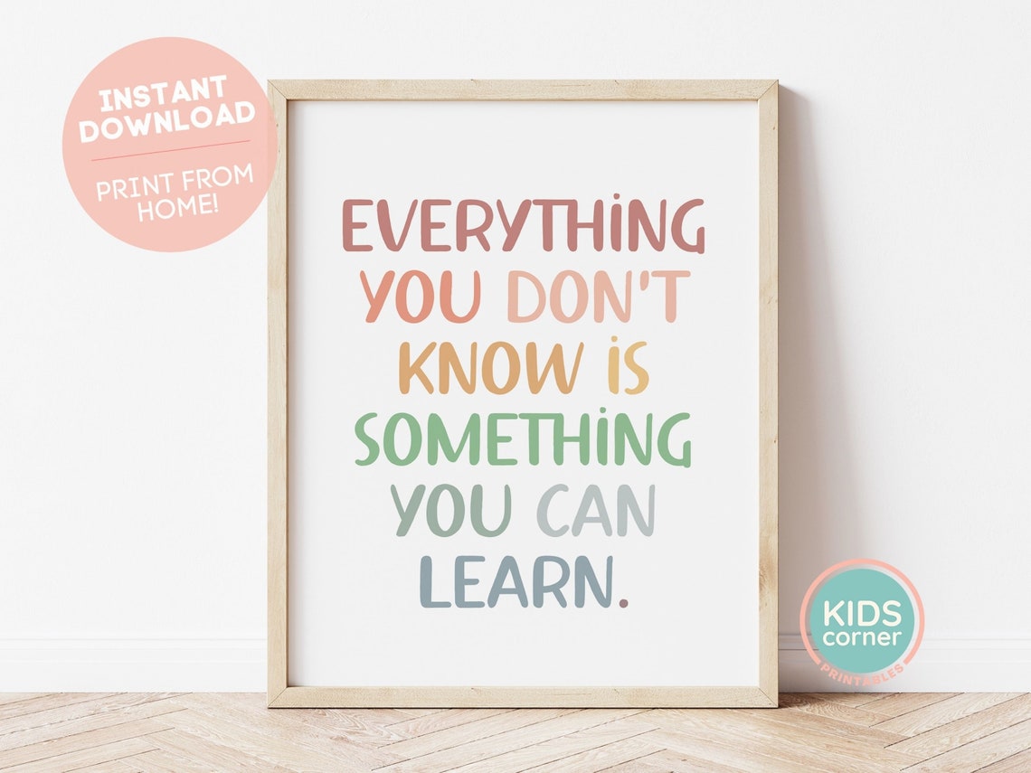 Everything You Do Not Know Is Something You Can Learn Poster