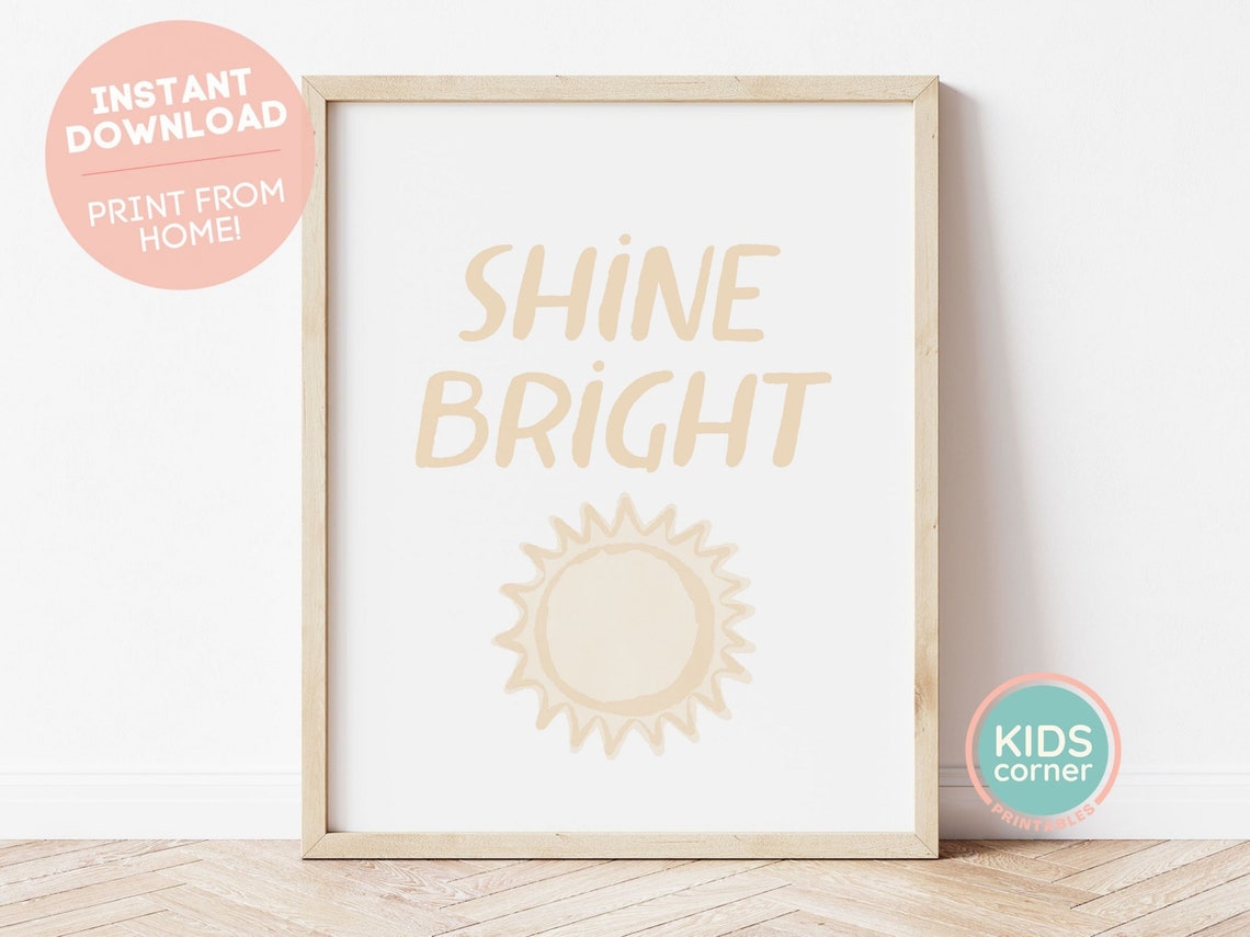 Shine Bright Sunshine Nursery Neutral Kids Room Quote Poster