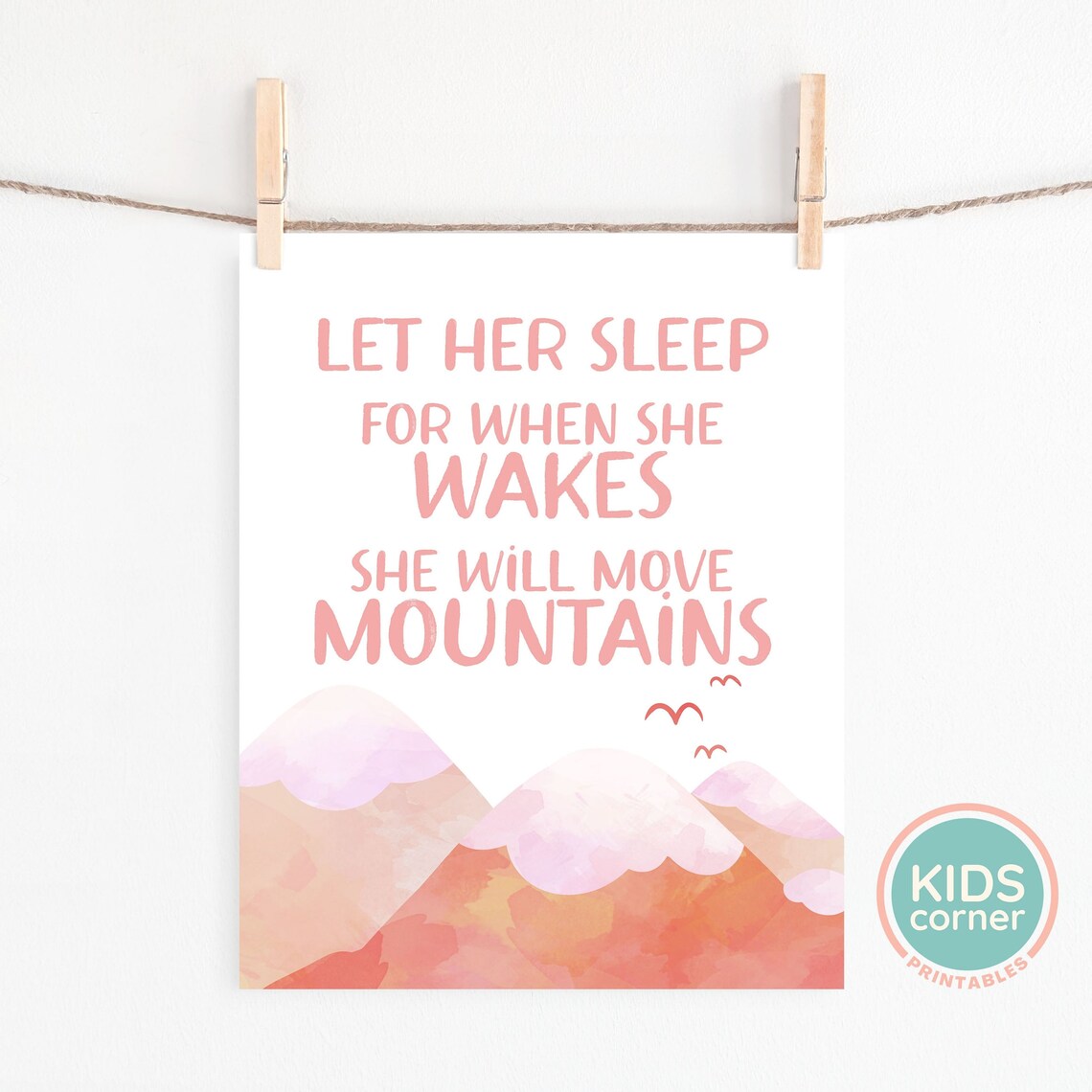 Let Her Sleep For When She Wakes She Will Move Mountains Let Her Sleep Wall Art Let Her Sleep Sign Kids Decor - Image 2