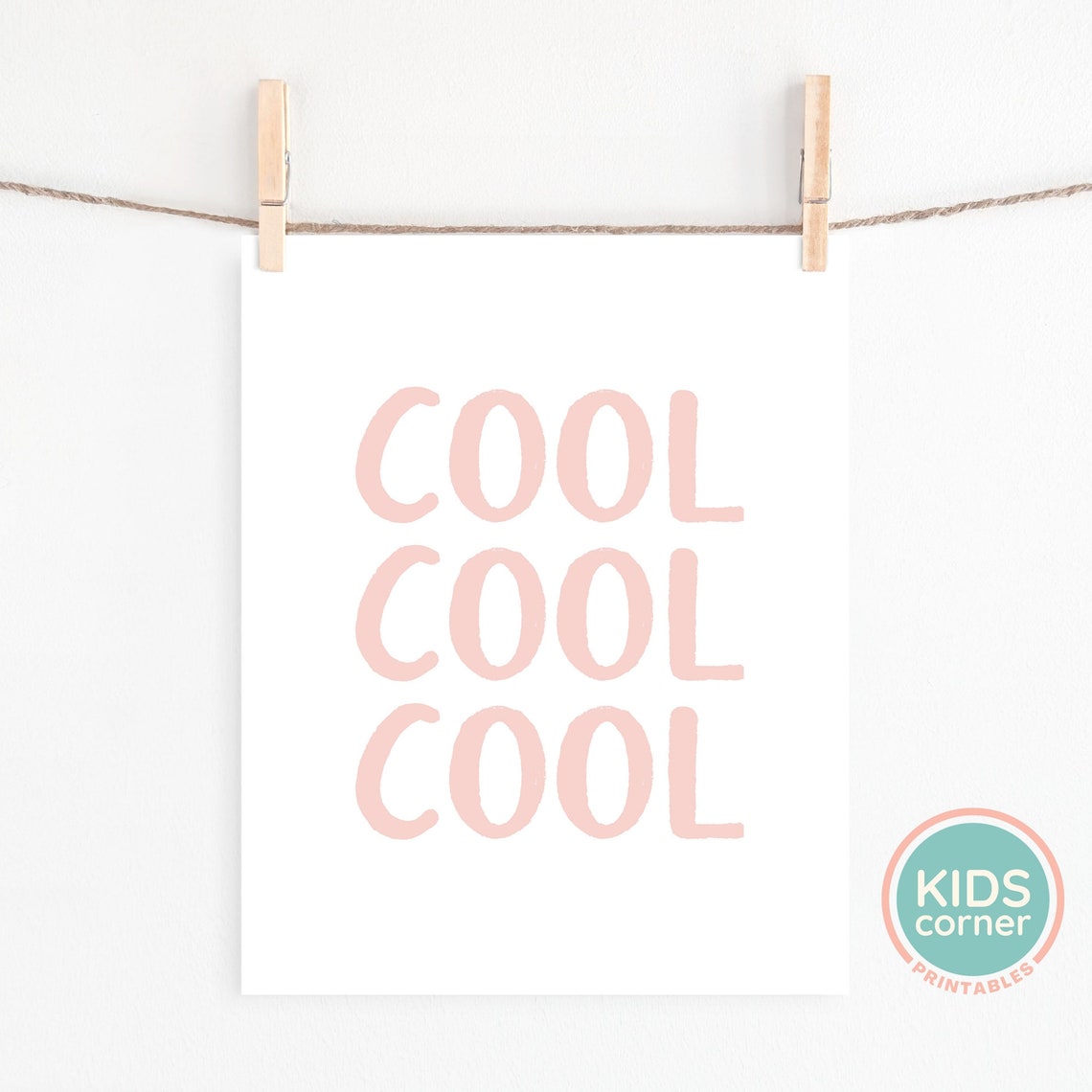 Cool Cool Cool Pink Repeating Fun Typography Kids Room Wall Poster - Image 2