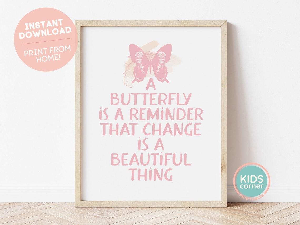 Butterfly Reminder Change Is A Beautiful Thing Pink Art Poster