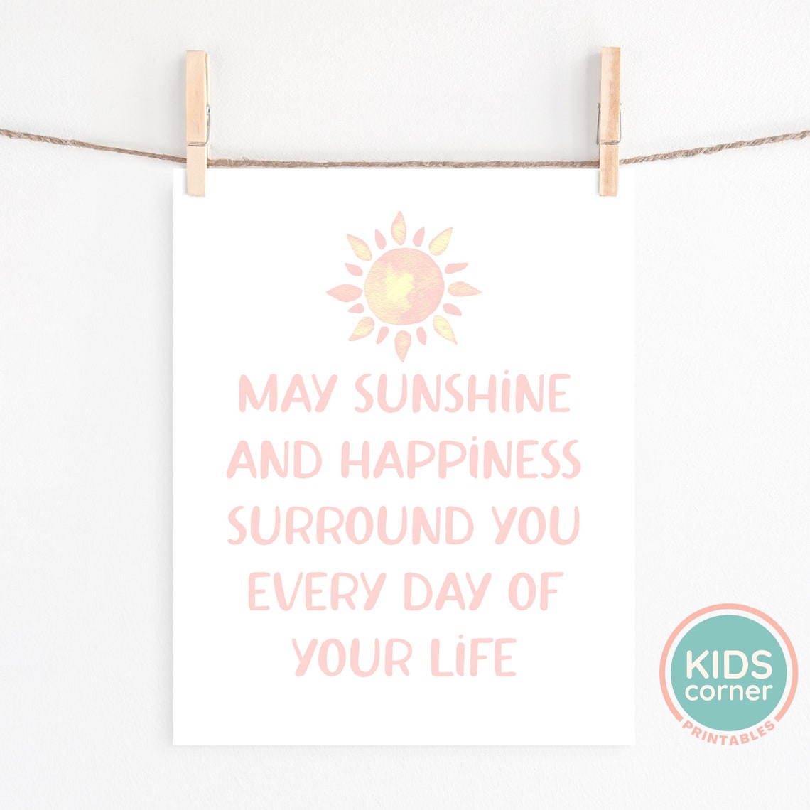May Sunshine And Happiness Surround You Every Day Sun Quote Poster - Image 2