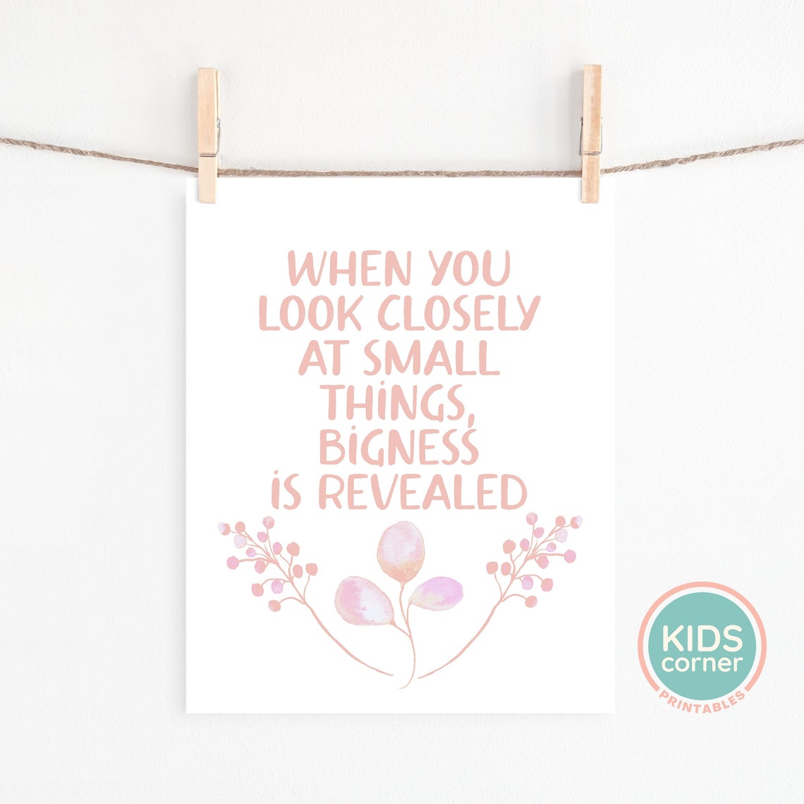 When You Look Closely At Small Things Pink Botanical Quote Poster - Image 2