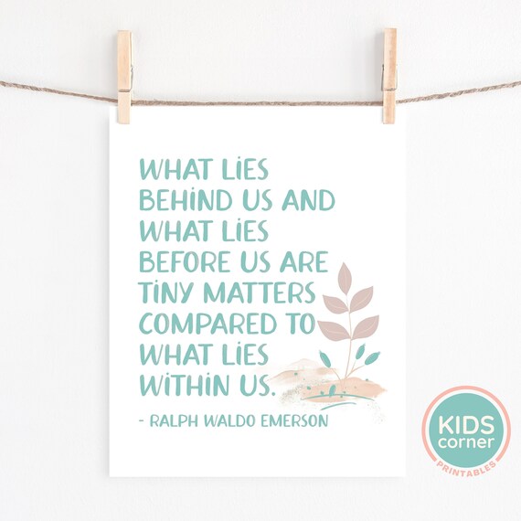What Lies Behind Us Emerson Teal Minimalist Inspirational Quote Poster