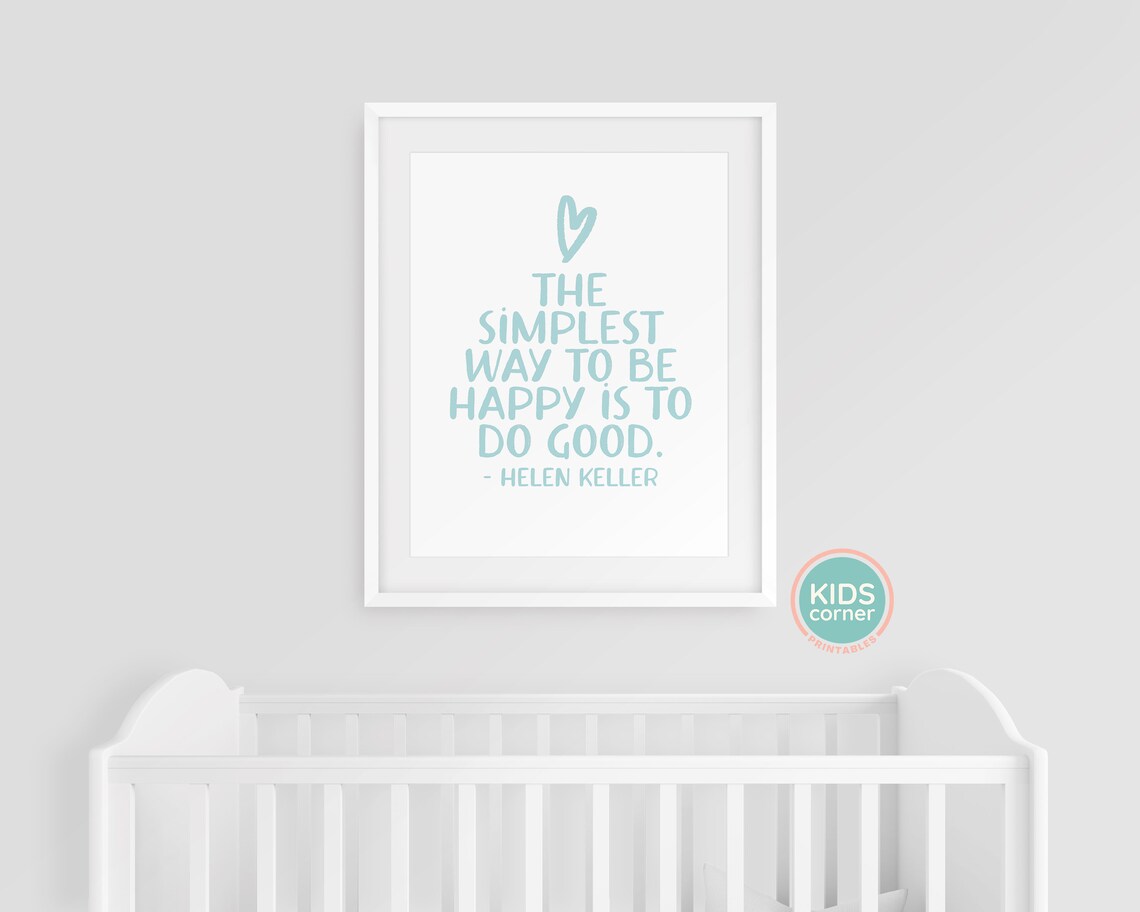 The Simplest Way To Be Happy Is To Do Good Helen Keller Quote Poster - Image 3