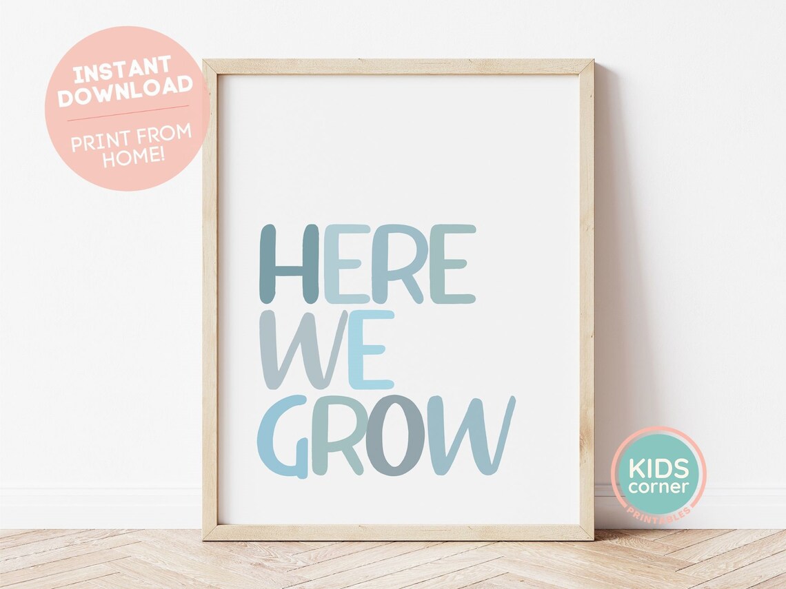Here We Grow Slate Blue Hand Lettered Nursery Kids Decor Poster