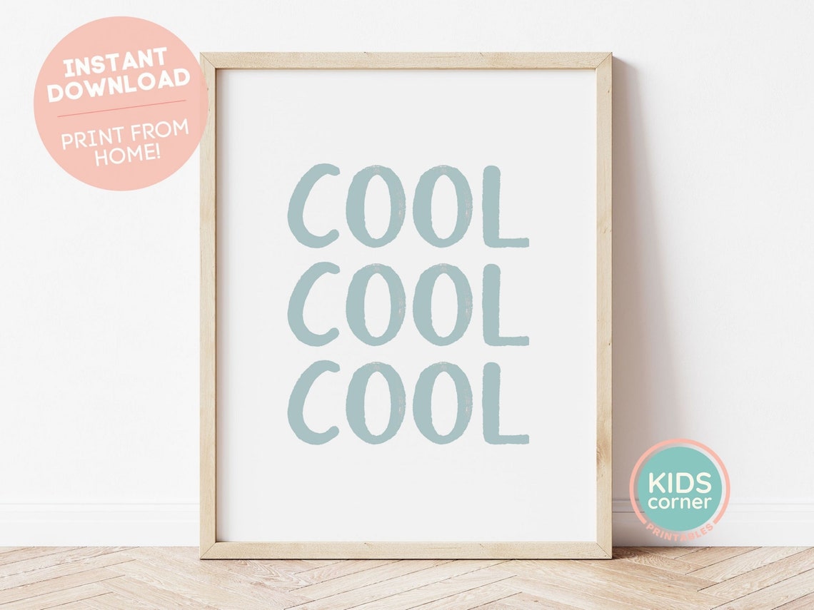 Cool Cool Cool Teal Hand Lettered Tweens Kids Room Decor Poster