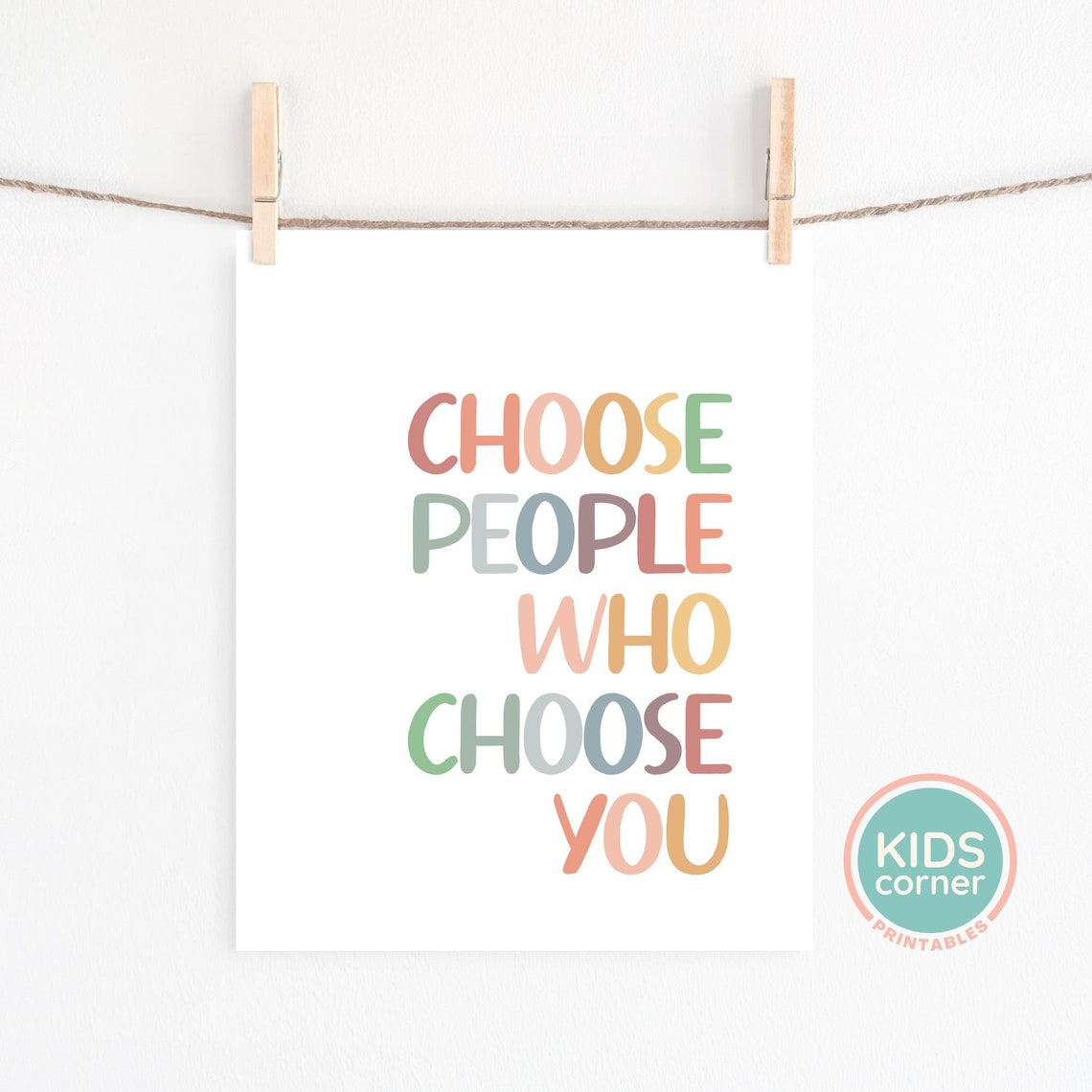 Choose People Who Choose You Pastel Multicolor Lettering Quote Poster - Image 2