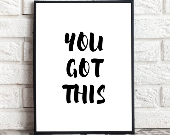 You Got This Bold Hand Lettering Motivational Portrait Poster