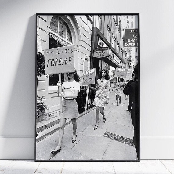 Mini Skirts Forever 1960s London Protest Black and White Photo Poster