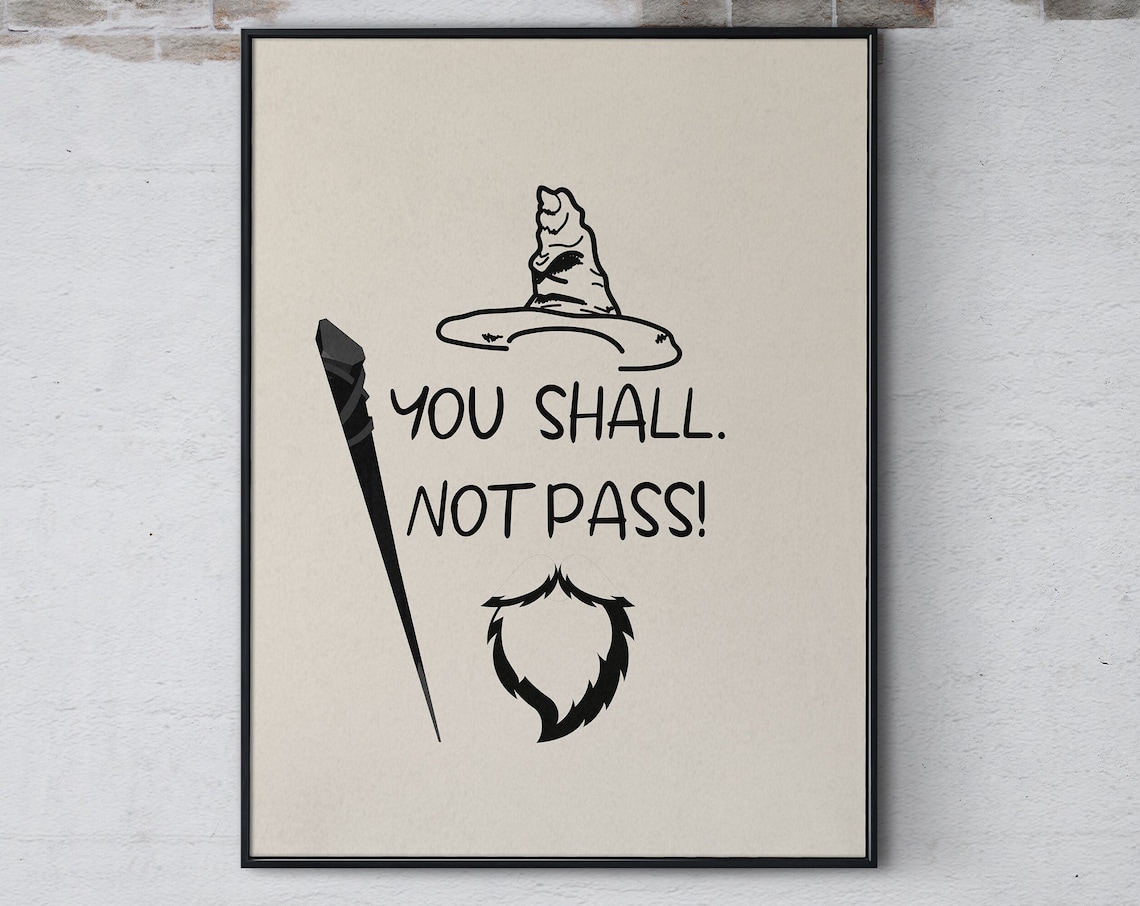 Gandalf You Shall Not Pass Famous Quote Print Film Wall Art Best Funny Movie Quote Poster Wall Decor Print