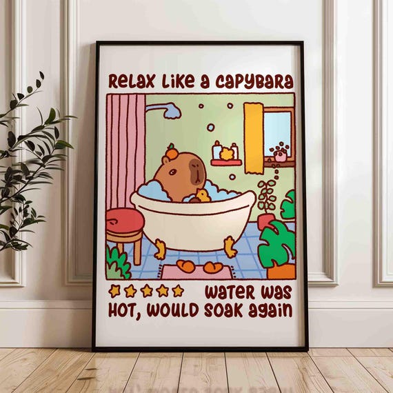 Capybara In A Bath Poster Bubble Time Cute Bathroom Art Print Relax Chill Trendy Unframed Shipped Wall