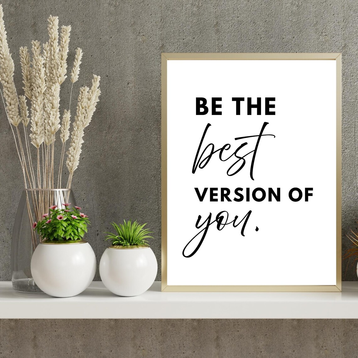 Be The Best Version Of You Wall Art Inspirational Quote Home Decor Office Motivational Instant