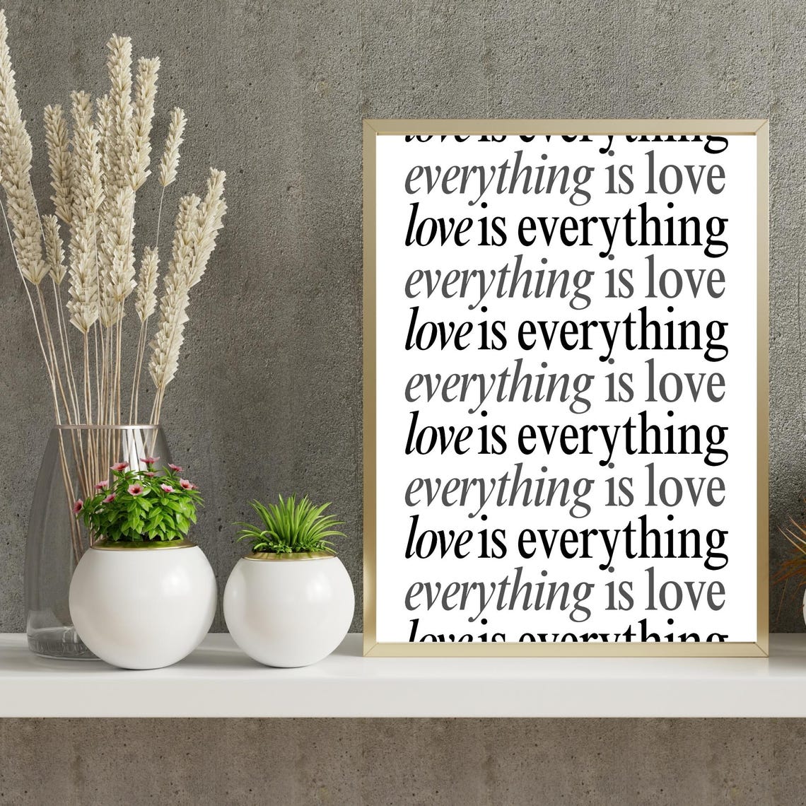 Love Is Everything Repeating Typography Romantic Quote Poster