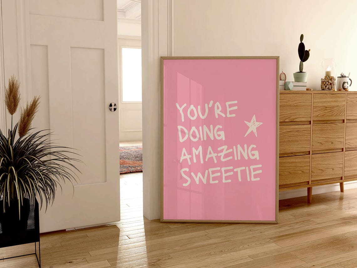 You're Doing Amazing Sweetie White Star Pink Quote Wall Poster - Image 3