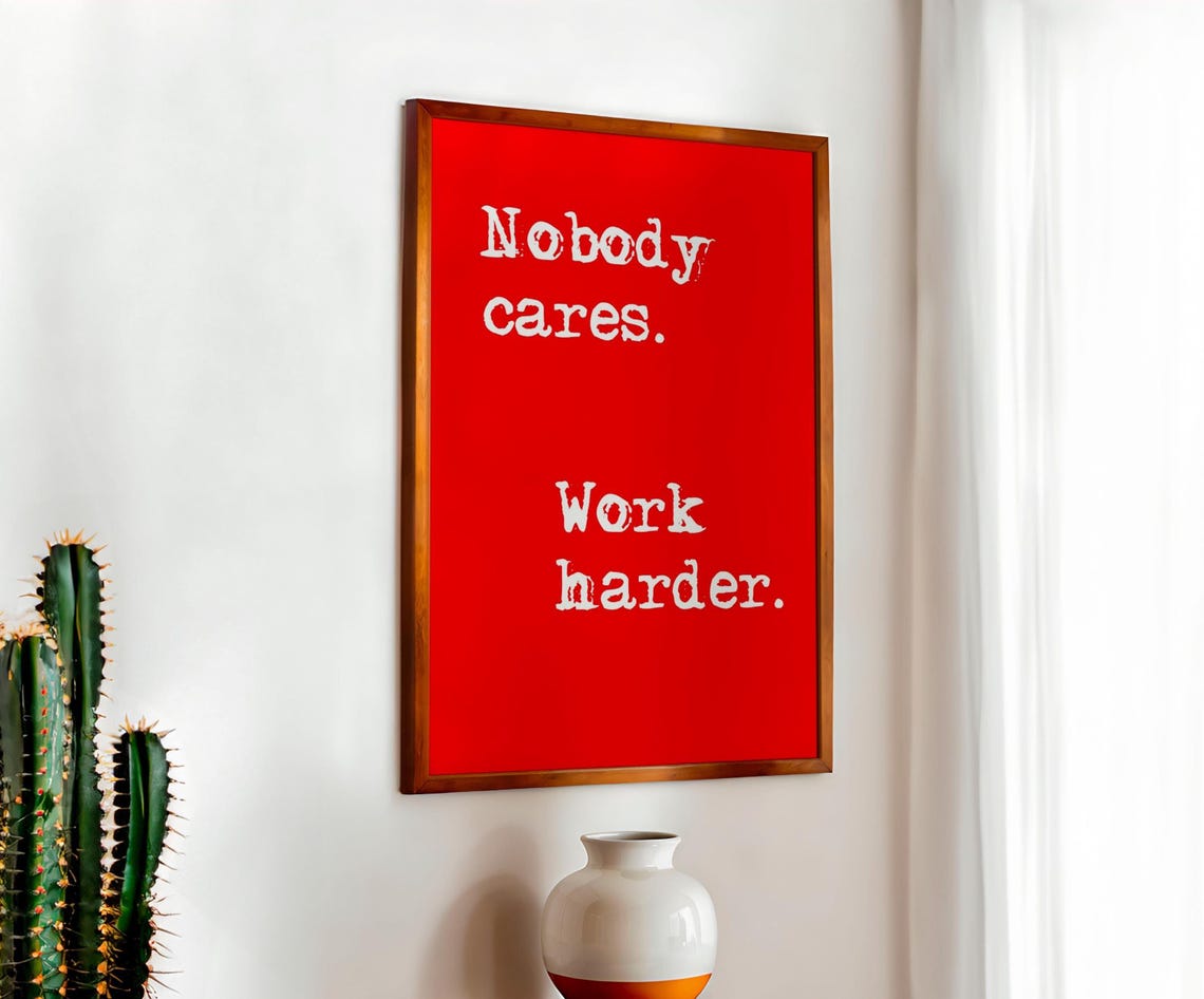 Nobody Cares Work Harder Motivational Quote Typewriter Style Poster - Image 3