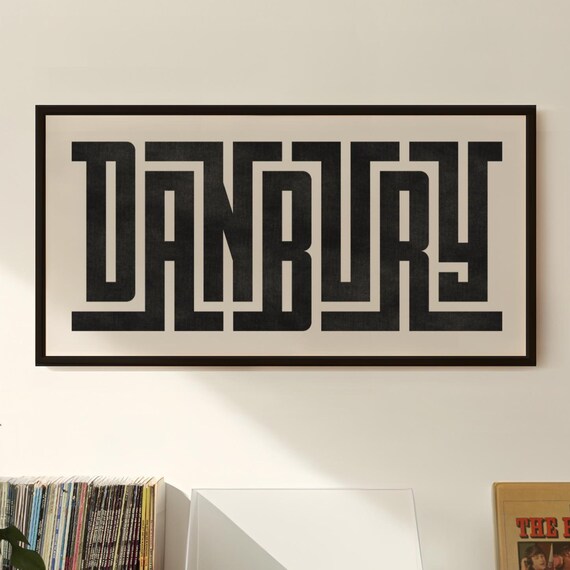 Danbury Connecticut Bold Black Typography City Name Art Poster