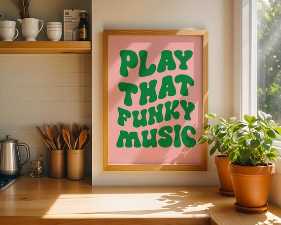 Play That Funky Music Retro 70s Green Bubble Text Pink Quote Poster