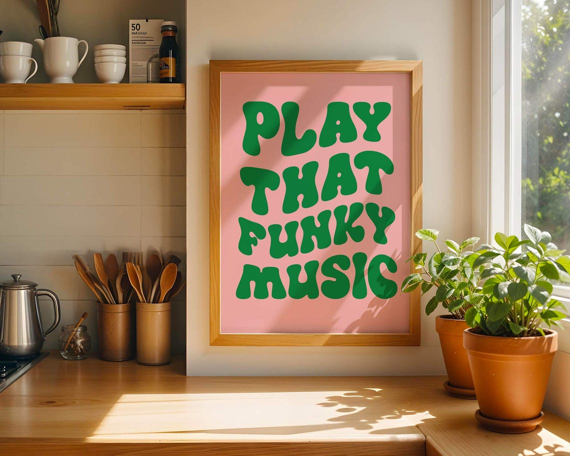 Play That Funky Music Retro 70s Green Bubble Text Pink Quote Poster