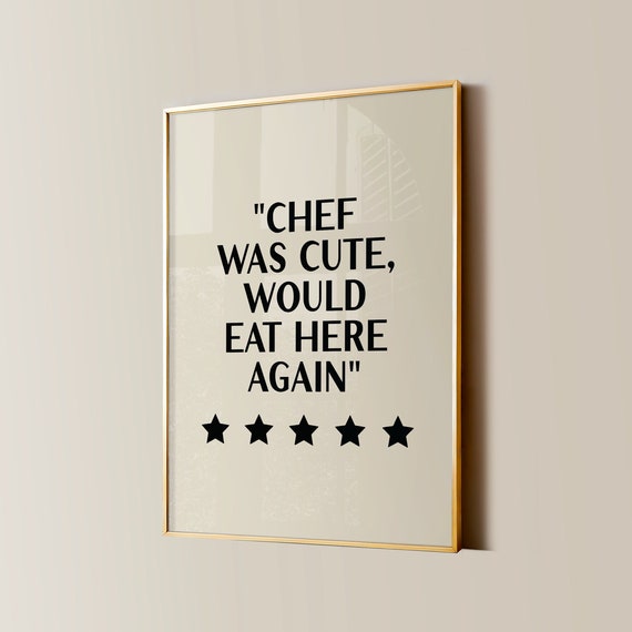 Chef Was Cute Print Funny Kitchen Wall Art Retro Dining Room Poster Modern Kitchen Aesthetic Cute Girls Night Dinner Party Cooking Gifts
