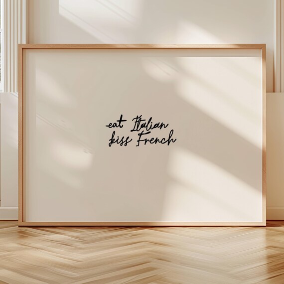 Eat Italian Kiss French Quote Print Horizontal Trendy Typography Kitchen Decor Poster Hand Drawn Minimalist Neutral Bar Cart Wall Art