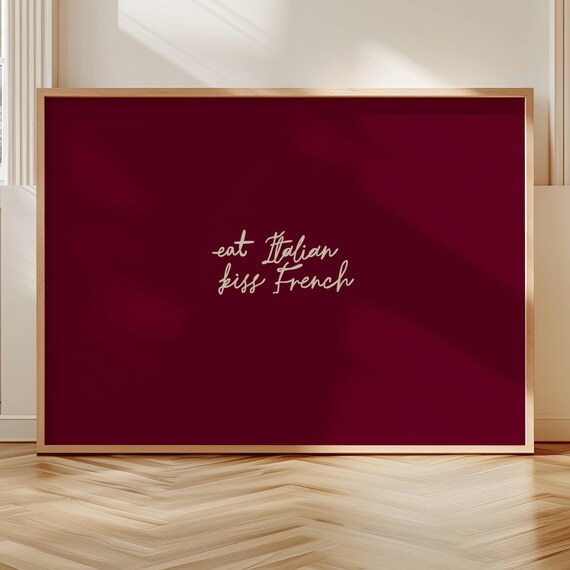 Eat Italian Kiss French Quote Print Horizontal Trendy Typography Kitchen Decor Poster Hand Drawn Minimalist Burgundy Bar Cart Wall Art