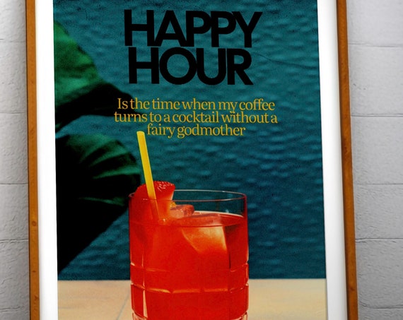 Vintage Happy Hour Cocktail Poster Humorous Coffee Print For Home Bar Decor