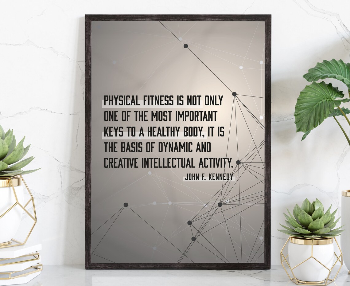 John F Kennedy Physical Fitness Inspirational Quote Minimalist Wall Poster