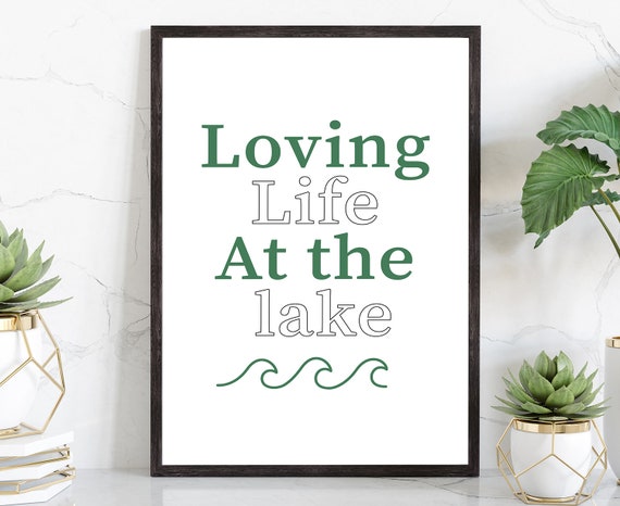 Quotes Quotes Wall Art Modern Poster Print Home Wall Art Lake Life Poster Print Office Wall Art Inspirational Quotes Quote Posters
