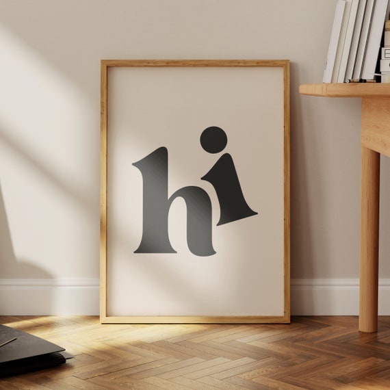 Hi Welcome Quote Wall Art Print Living Room Home Decor Minimalist And Bold Typography Poster Art