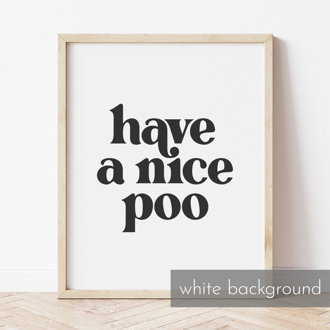 Have a Nice Poo Cheeky Funny Black Typography Bathroom Poster - Image 3
