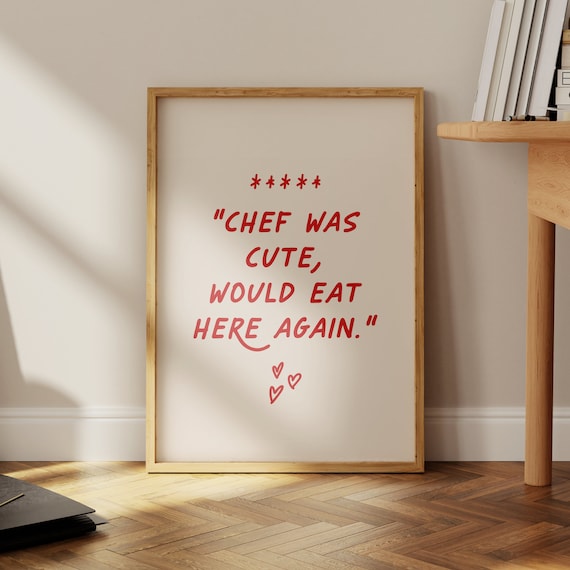 Chef Was Cute 5 Star Review Red Kitchen Wall Art Print Home Decor And Poster For Kitchen Art