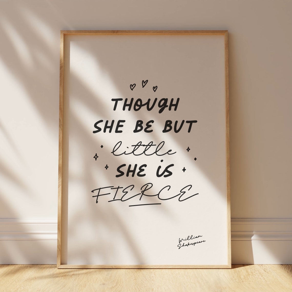 Though She Be But Little She Is Fierce Shakespeare Quote Poster - Image 4