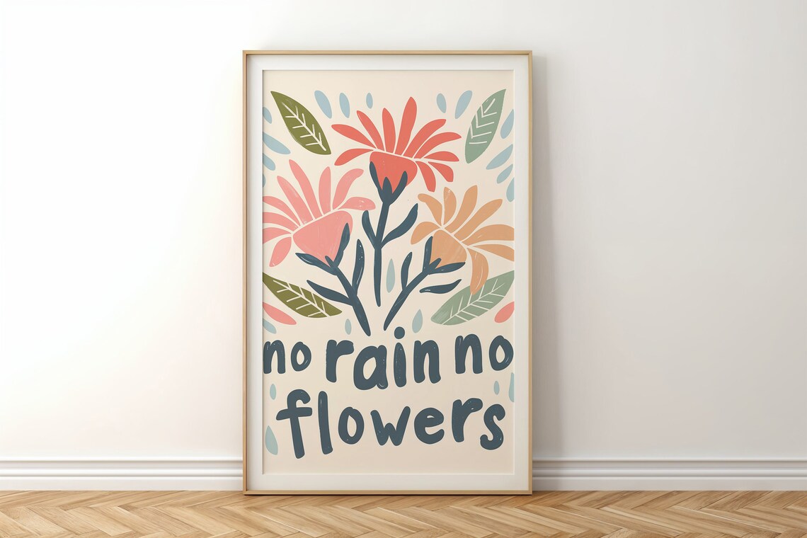 No Rain No Flowers Floral Nursery Quote Kids Room Decor Print - Image 4