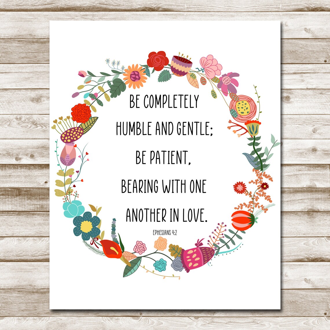 Be Completely Humble And Gentle Ephesians 4:2 Floral Wreath Verse Poster - Image 10