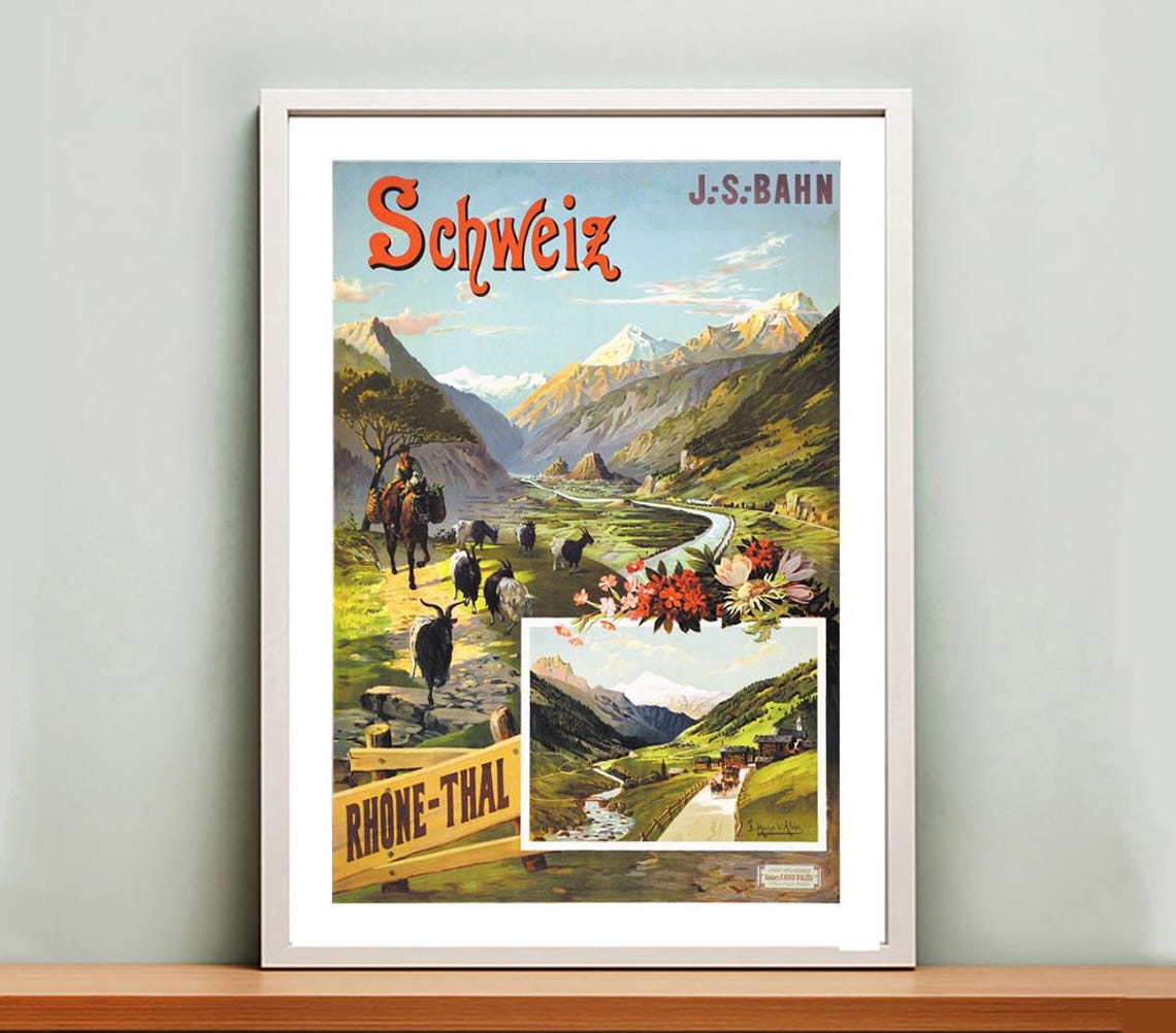 Schweiz Rhone Thal J S Bahn Swiss Railway Mountain Valley Poster