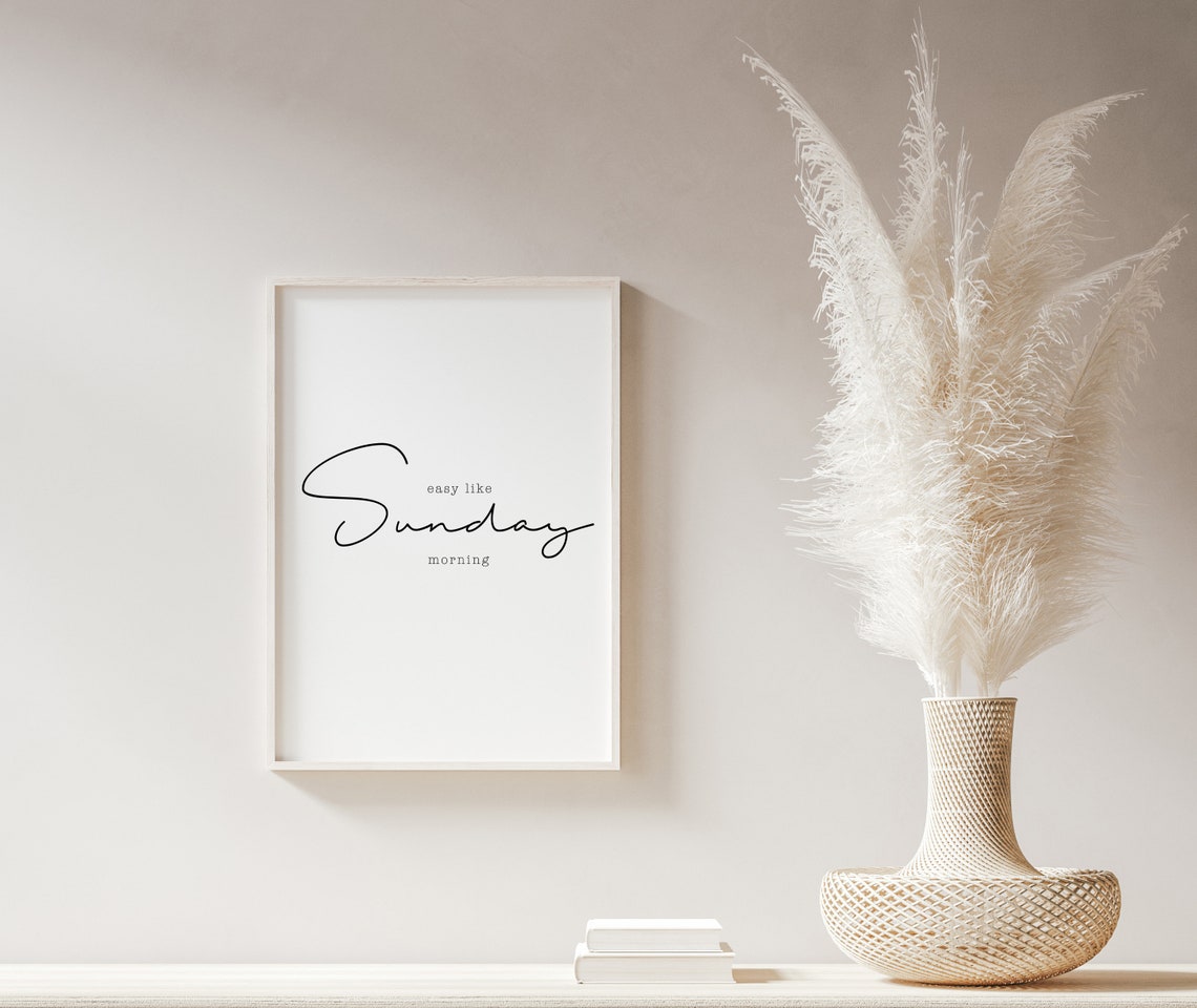 Easy Like Sunday Morning Script Minimalist Typography Poster - Image 2