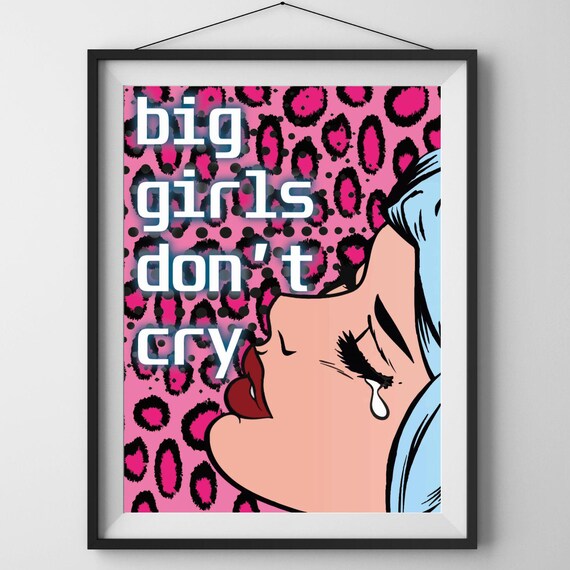Big Girls Don't Cry Pop Art Crying Girl Pink Leopard Quote Poster