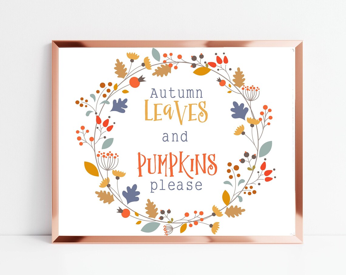 Autumn Leaves and Pumpkins Please Fall Wreath Quote Wall Poster