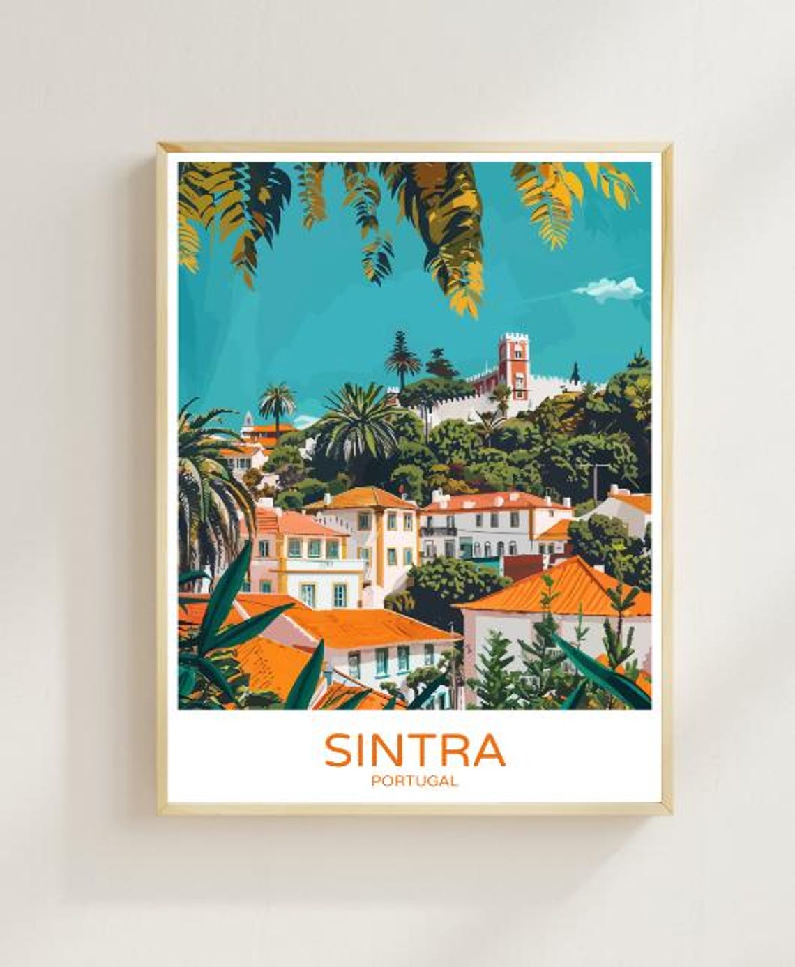 Sintra Portugal Travel Poster Enchanting Palaces Scenic Landscapes Wall Art Portugal Travel Print Sintra Gift Historic Decor