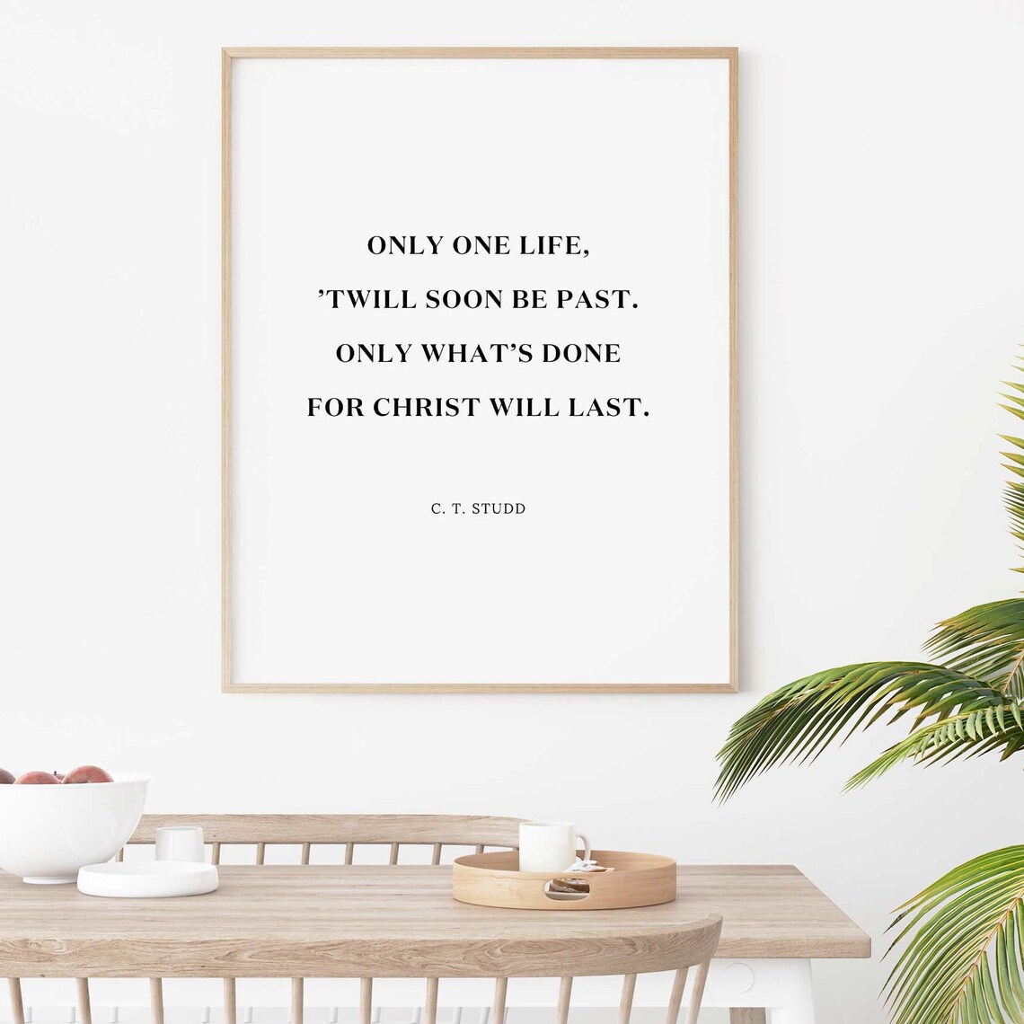 Only One Life, Christ Quote Wall Art Print - Image 2