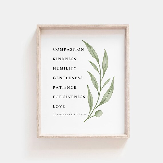 Compassion Kindness Humility Colossians 3:12-14 Botanical Verse Poster