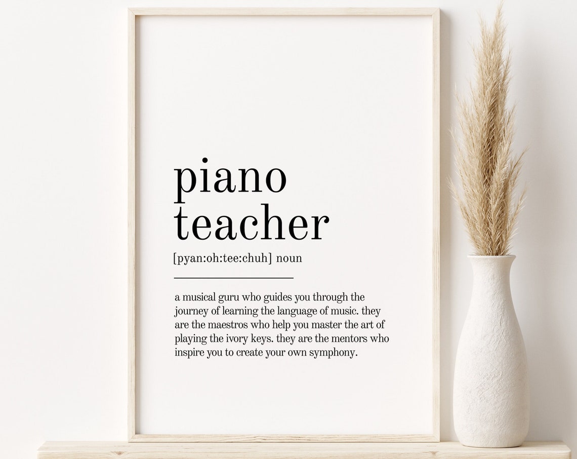 Piano Teacher Dictionary Definition Minimalist Typography Gift Poster