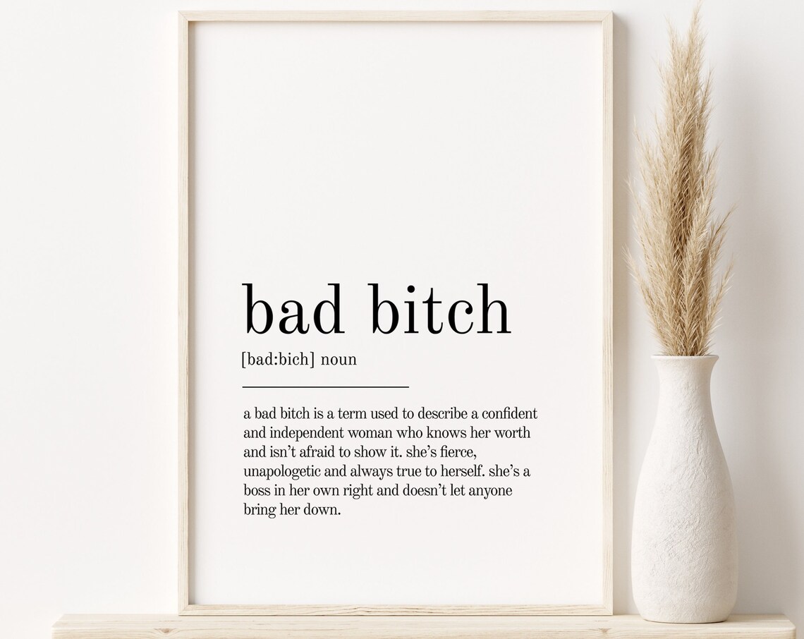 Bad Bitch Definition Minimalist Quote Art Print