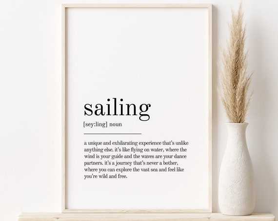 Sailing Definition Art Print, Minimalist Modern Quote