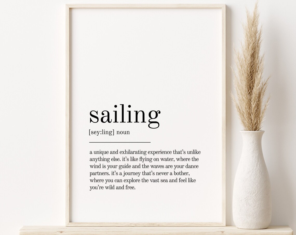 Sailing Definition Art Print, Minimalist Modern Quote