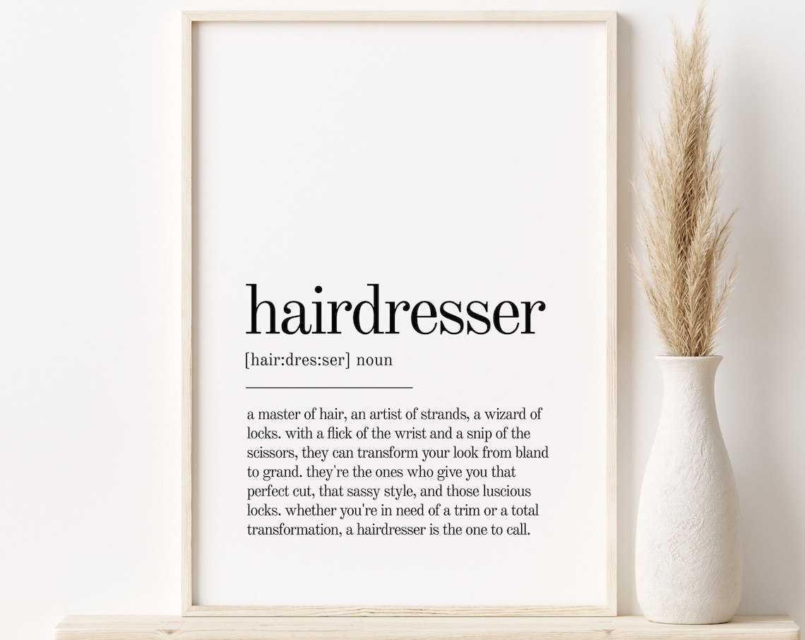 Hairdresser Definition Minimalist Quote Art Print