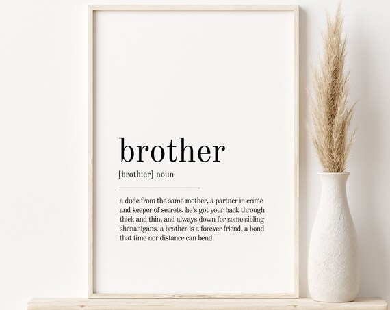 Brother Definition Dictionary Typography Sibling Gift Poster